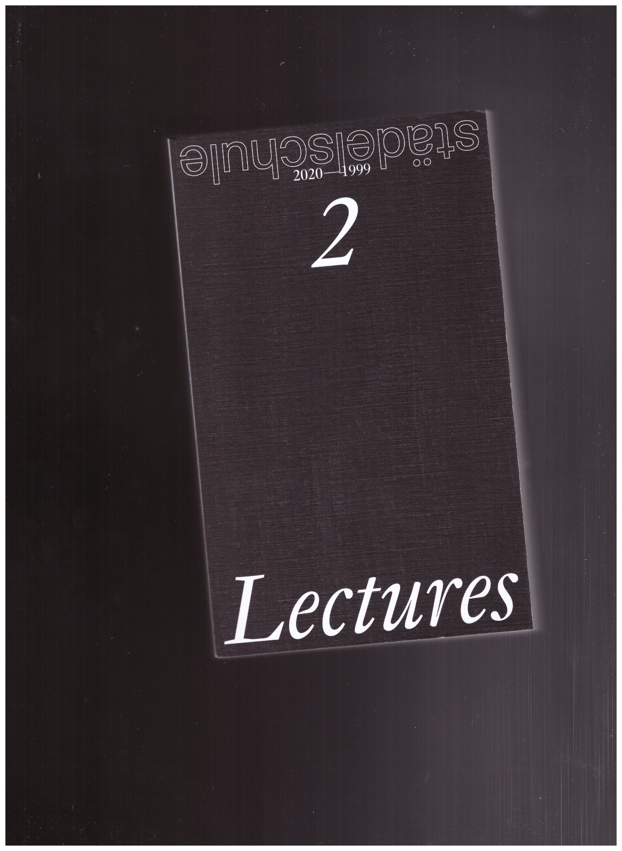 BIER, Arielle; KOMOSS, Paula; PIROTTE, Philippe (eds.) - Städelschule Lectures 2